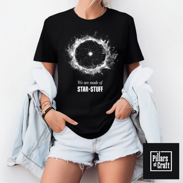 We are made of star stuff T-shirt, Carl Sagan star stuff T-shirt, Astronomy T-shirt, Cosmic T-shirt