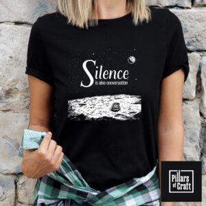 Footsteps on the moon T-shirt, Silence is also conversation T-shirt, Thought Provoking T-shirt - Image 2