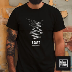 Adapt dont resist T-shirt, River flowing T-shirt, Thoughtful T-shirt, Inspirational T-shirt - Image 2