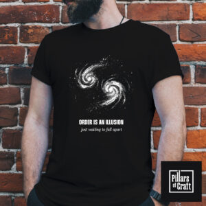 Galaxies colliding T-shirt, Order is an illusion T-shirt, Thought provoking T-shirt - Image 3