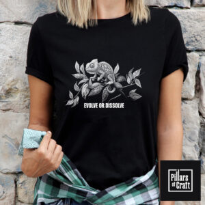 Evolve or Dissolve T-shirt, Chameleon T-shirt, Evolution T-shirt, Thought provoking T-shirt - Image 4